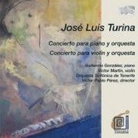 Turina: Piano Concerto & Violin Concerto