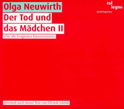 Neuwirth, O: Der Tod und das Mädchen II