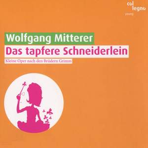 Wolfgang Mitterer: Das tapfere Schneiderlein