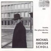 Michael Gregor Scholl: Pentotita