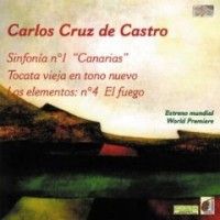 Castro: Sinfonia No. 1, Tocata Vieja & (Los) Elementos