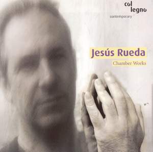 Rueda: Chamber Works