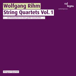 Rihm: String Quartets (Vol. 1)