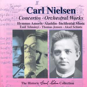 Nielsen: Concertos & Orchestral Works