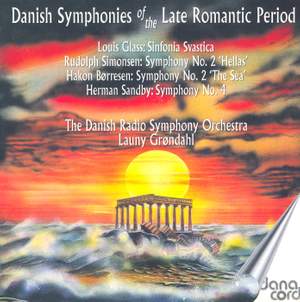 Danish Symphonies of the Late Romantic Period