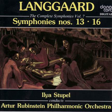 Langgaard: Symphonies 13 & 16