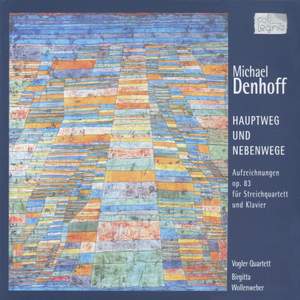 Denhoff: Hauptweg un Nebenwege, Op. 83