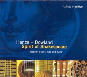 Henze - Dowland: Spirit of Shakespeare