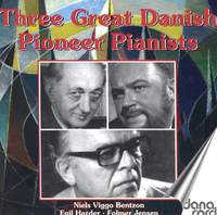 Great Danish Pioneer Pianists