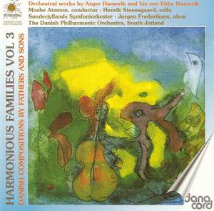 Harmonious Families Vol. 3 - Danish Compositions by Fathers and Sons