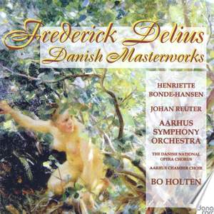 Delius: Danish Masterworks