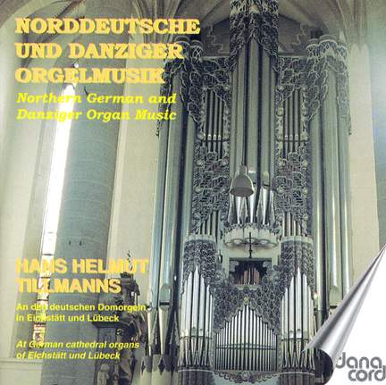 Organ Music from North Germany and Danzig