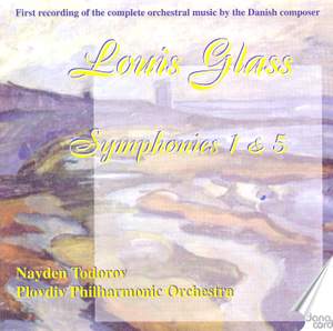 Louis Glass: Symphonies 1 & 5