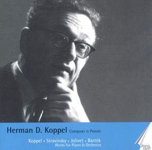 Herman D. Koppel: Composer & Pianist, vol. 1