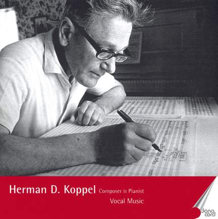 Herman D. Koppel: Composer & Pianist
