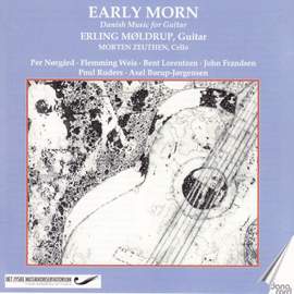 Early Morn - Danish Music for Guitar