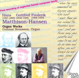 Matthison-Hansen: Organ Works by Three Generations