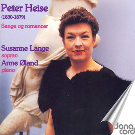Peter Heise: Songs and Romances