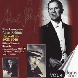Aksel Schiotz: The Complete Recordings Vol. 4