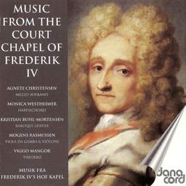 Music from the Court Chapel of Frederik IV