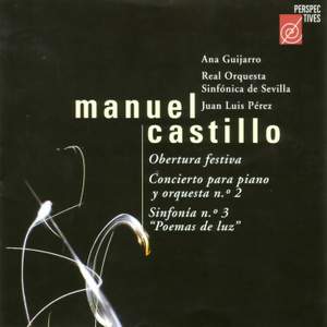 Castillo, Manuel: Piano Concerto No. 2/Sinfonia No. 3
