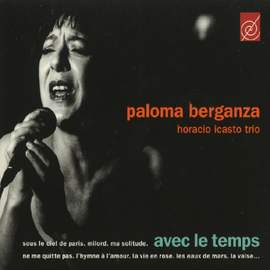 Berganza , Paloma: Avec le temps