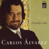 Alvarez, Carlos: Zarzuela Gala