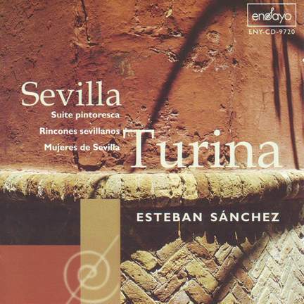 Turina, Joaquin: Sevilla (Esteban Sanchez)