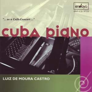Various Composers: Cuba Piano (Luiz de Moura Castro)
