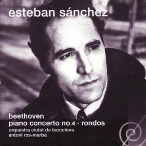 Beethoven, Ludwig Van: Piano Concerto No. 4 / Rondos (E. Sanchez)