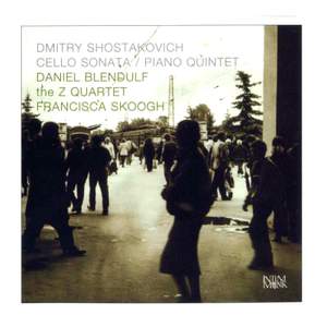 Shostakovich: Cello Sonata & Piano Quintet