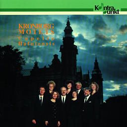 Capelle Hafniensis: Kronborg Motets