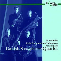 Danish Saxophone Quartet: Contemporary works for Saxophone Quartet