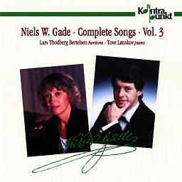 Gade, Niels W.: Complete Songs Vol. 3