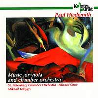 Hindemith: Music for Viola and Chamber Orchestra