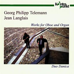 Teleman, G.P./Jean Langlais: Works for Oboe & Organ (Duo Danica)