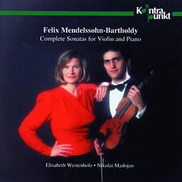 Mendelssohn, Felix: Sonatas for Violin & Piano