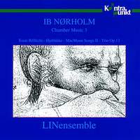 Norholm, Ib: Chamber Music 3