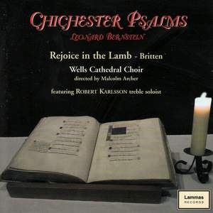 Bernstein/Britten: Chichester Psalms/Rejoice in the Lamb