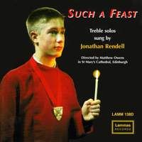 Rendell, Jonathan: Such a Feast - Treble Solos