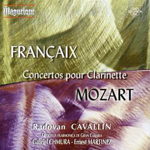 Françaix & Mozart: Concertos for Clarinet