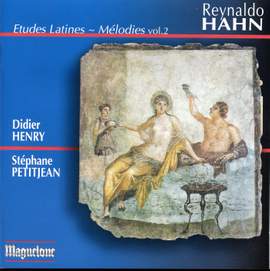 Reynaldo Hahn: Melodies Volume 2