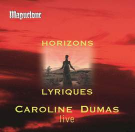 Various Composers: Horizons Lyriques - Caroline Dumas