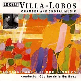 Villa-Lobos: Chamber & Choral Music