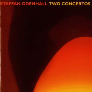 Staffan Odenhall: Two Concertos