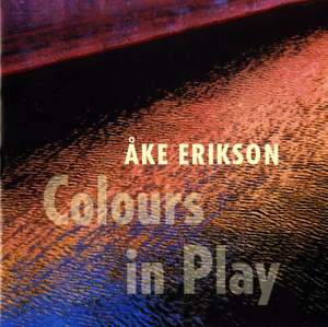 Åke Erikson: Colours in Play