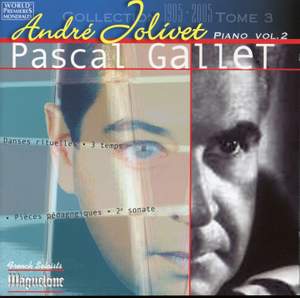 Jolivet, Andre: Piano Works Vol. 2 (Pascal Gallet)
