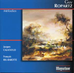 Joseph Guy Ropartz: Melodies