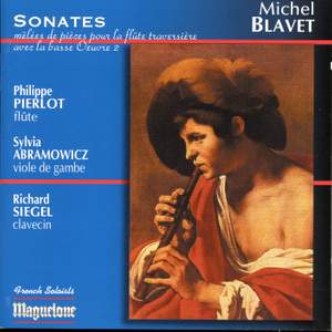 Blavet, Michel: Sonates pour la flute traversiere