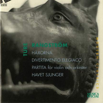 Ture Rangstrom: Haxorna & Divertimento Elegiaco